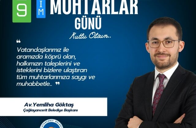 Başkan Yemliha Göktaş: “Muhtarlarımız Demokrasimizin Mihenk taşıdır”