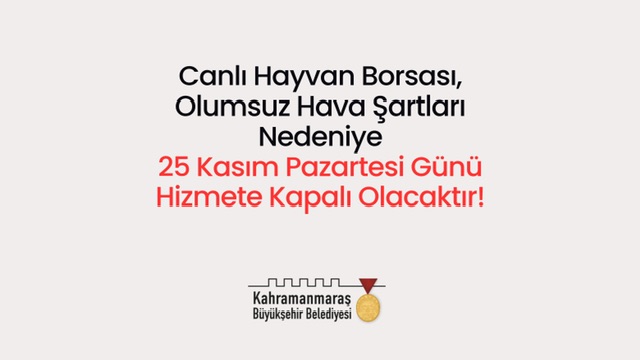 Canlı Hayvan Borsası, Pazartesi Günü Kapalı Olacak!