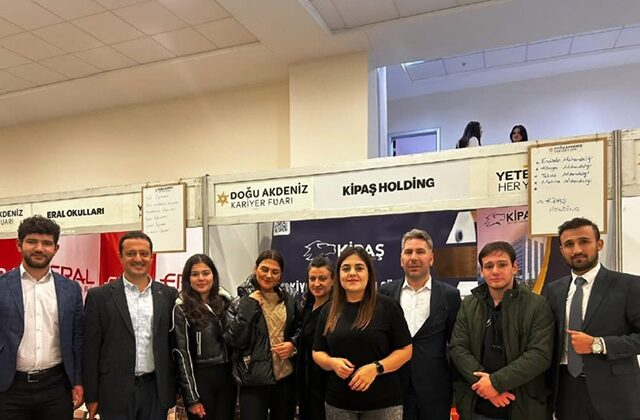 KİPAŞ HOLDİNG, DOĞU AKDENİZ KARİYER FUARI’NDA GENÇ YETENEKLERLE BULUŞTU