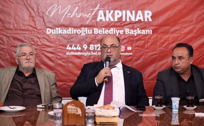 Dulkadiroğlu Belediye Başkanı Mehmet Akpınar, Muhtarlarla İftar Programında Buluştu