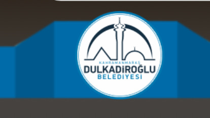 DULKADİROĞLU BELEDIYESI’NDEN KAMUOYUNA DUYURUSU 