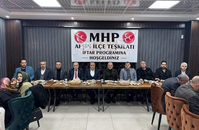 MHP Afşin İlçe Teşkilatı Geleneksel İftar Programında Buluştu