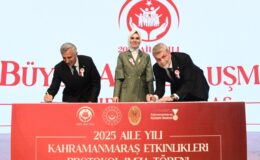 2025 Aile Yılı Kahramanmaraş Etkinlikleri protokolü imzalandı…