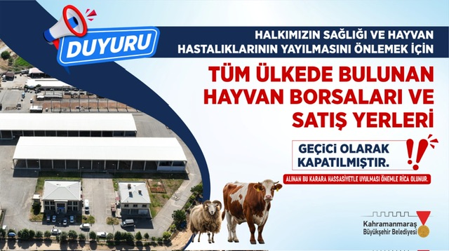 Hayvan Satış Yerleri Geçici Olarak Hizmete Kapatıldı!