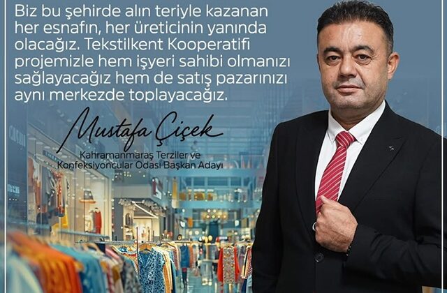 Mustafa Çiçek’ten Esnafa Kalıcı Yuva Sözü: Tekstilkent Projesi