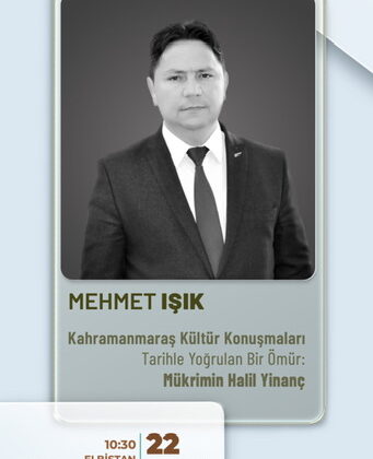 Mehmet Işık, Tarihçi Mükremin Halil Yinaç’ı Elbistan’da Gençlere Anlatacak