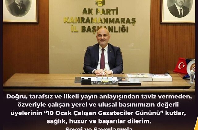 İl Başkanı Burak Gül, 10 Ocak Çalışan Gazeteciler Günü’nü kutladı