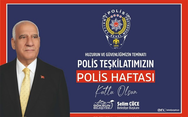 Göksun Belediye Başkanı Selim Cüce;“Polislerimiz Gece Gündüz Demeden Görev Yapıyorlar”