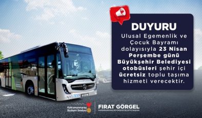 Büyükşehir’den 23 Nisan’da Ücretsiz Toplu Taşıma Hizmeti