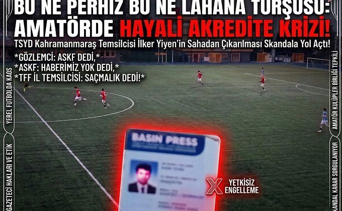 BU NE PERHİZ BU NE LAHANA TURŞUSU: AMATÖRDE “HAYALİ” AKREDİTE KRİZİ!