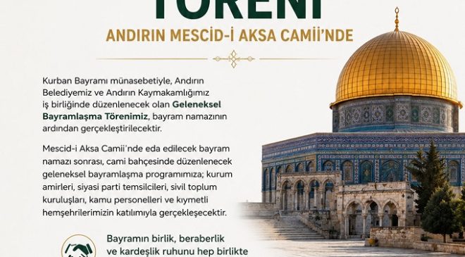 Andırın’da Geleneksel Bayramlaşma Programı Düzenlenecek