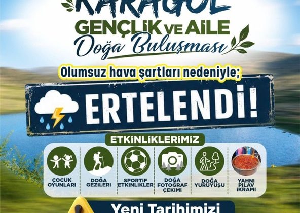 Karagöl’deki “Gençlik ve Aile” Buluşması İleri Bir Tarihe Ertelendi!