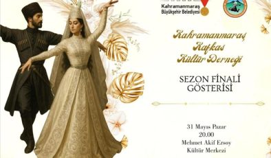 Kafkas Kültürünün Ritmi Kahramanmaraş’ta Yankılanacak