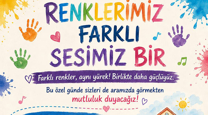 “Renklerimiz Farklı, Sesimiz Bir” Etkinliği Büyük Beğeni Topladı