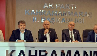 AK Parti Kahramanmaraş İl Yönetim Kurulu Toplantısı Gerçekleştirildi