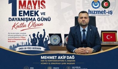HAK-İŞ’ten 1 Mayıs’ta Güçlü Mesaj: “Savaşa Hayır, Birlik ve Dayanışma Şart”