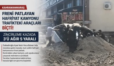 Kahramanmaraş’ta Hafriyat Kamyonunun Karıştığı Zincirleme Kazada 5 Kişi Yaralandı