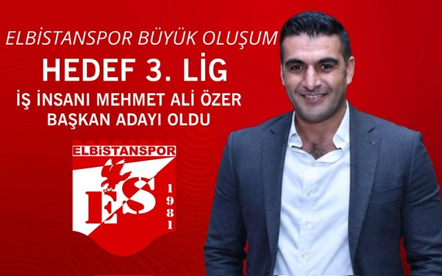 Mehmet Ali Özer, Elbistanspor Başkanlığına Aday Oldu