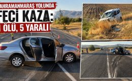 Kahramanmaraş’ta Feci Kaza: 1 Ölü, 5 Yaralı