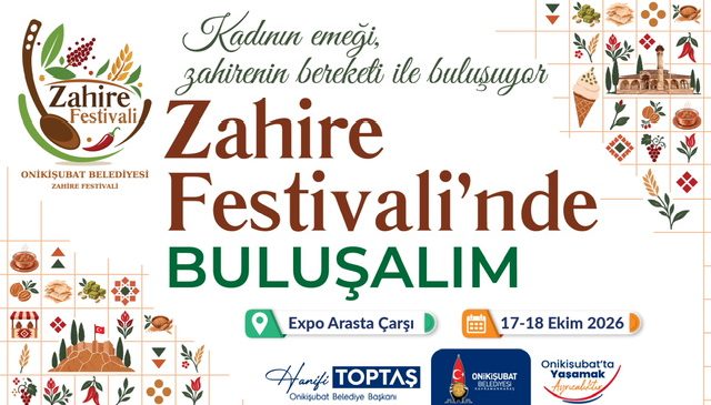 Kadın emeği, zahirenin bereketiyle buluşuyor: Onikişubat’ta Zahire Festivali heyecanı