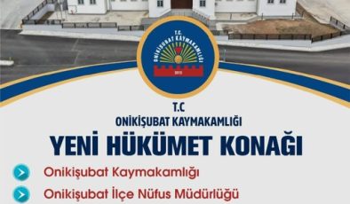 Onikişubat Hükümet Konağı 19 Ekim’de Hizmete Açılıyor