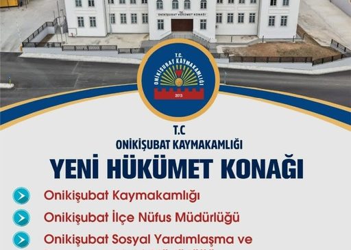 Onikişubat Hükümet Konağı 19 Ekim’de Hizmete Açılıyor