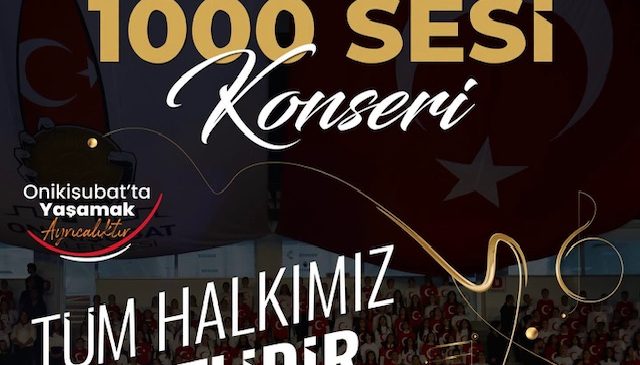 Onikişubat’ta Cumhuriyet Coşkusu Bin Kişilik Dev Koroyla Yaşanacak